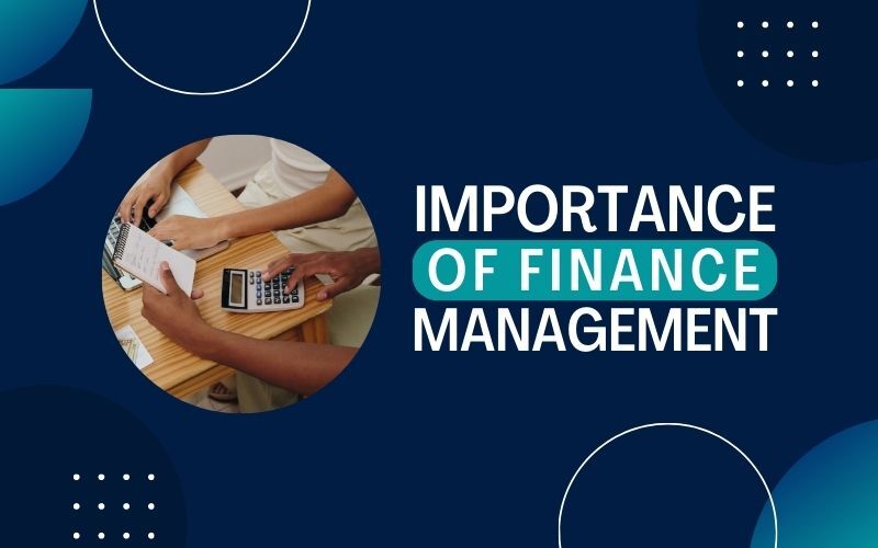 Importance Of Finance Management